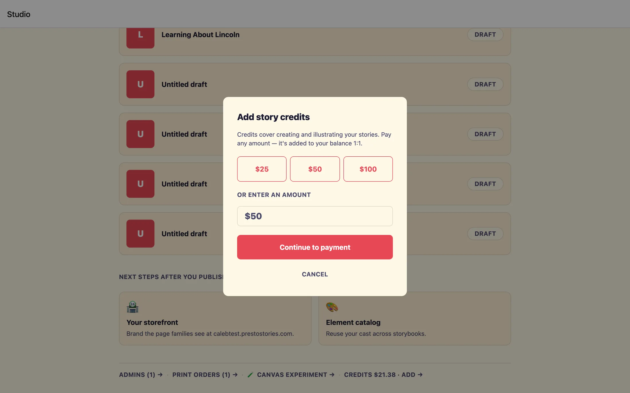 A window titled Add story credits with a short explanation line, three quick-amount buttons for $25, $50, and $100, a custom amount field labeled Or enter an amount, and a Continue to payment button.