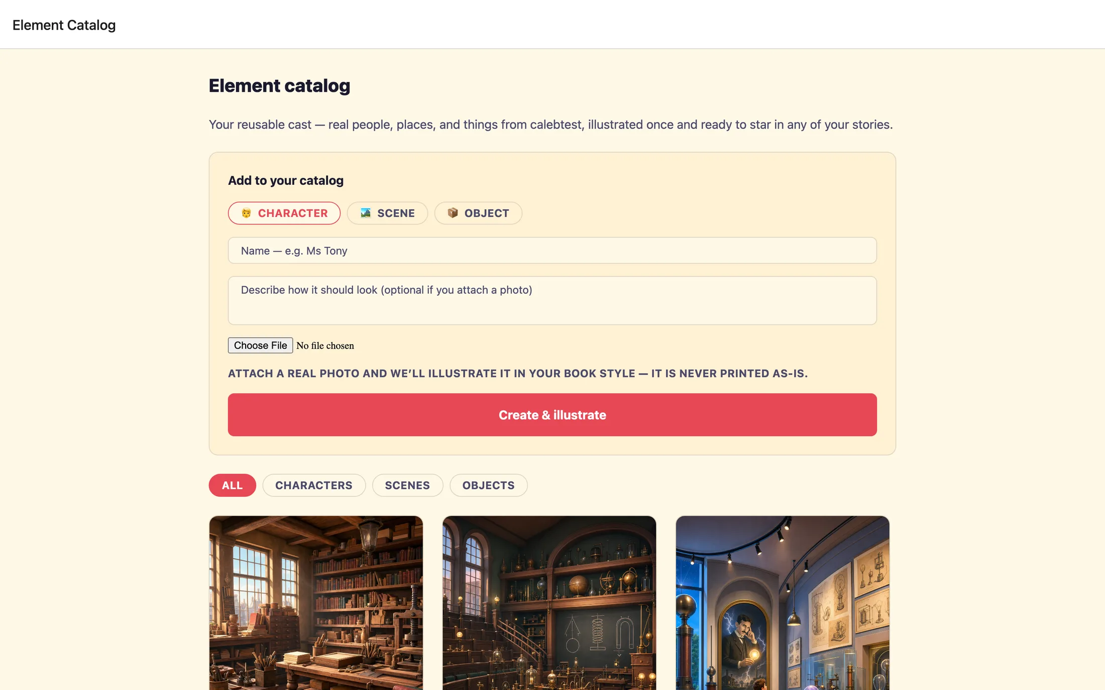 The Element Catalog page. At the top, an 'Add to your catalog' card shows three type chips (character, scene, object), a name field reading 'Ms Tony', a description box, a file picker for a photo, and a 'Create & illustrate' button. Below it, filter tabs read All, Characters, Scenes, Objects.
